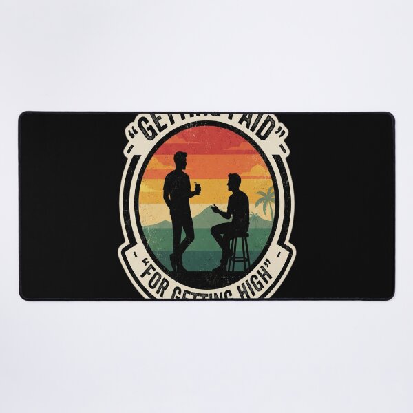 Item preview, Getting Paid For Getting High - Retro Funny designed and sold by MarceloBozzano.