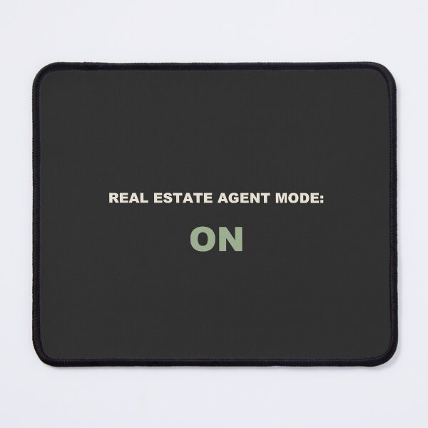 Item preview, Real Estate Agent Mode: On - Real Estate Agent designed and sold by RetroThreadWorks.