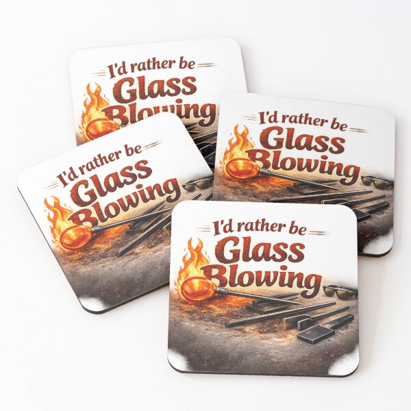 Item preview, I'd rather be glass blowing designed and sold by Darksun427.