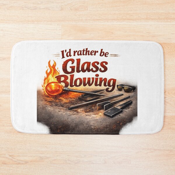 Item preview, I'd rather be glass blowing designed and sold by Darksun427.