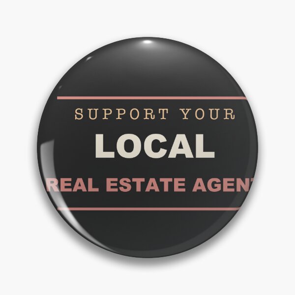 Item preview, Support Your Local Real Estate Agent - Real Estate Agent designed and sold by RetroThreadWorks.
