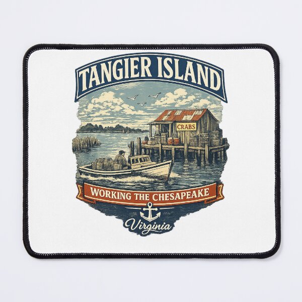 Item preview, Tangier Island Virginia – Working the Chesapeake Vintage Maritime Design designed and sold by Past in Threads.