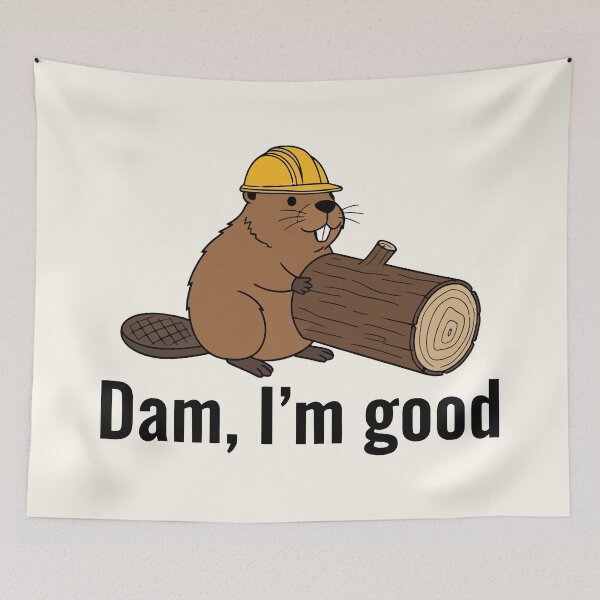 Item preview, Dam I'm Good Construction Beaver Hard Hat Logger Humor designed and sold by Amir Faysal.