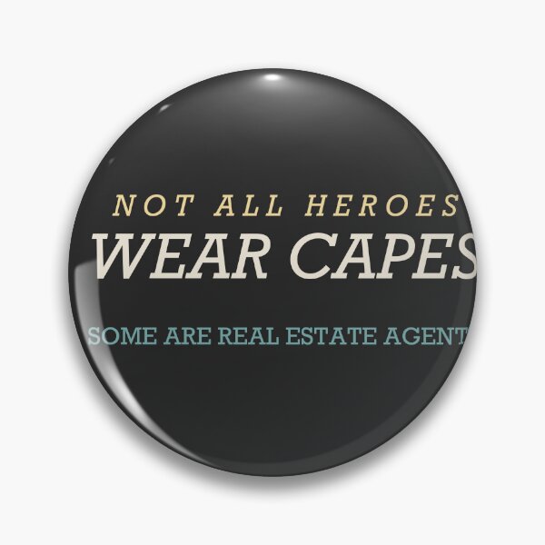 Item preview, Not All Heroes Wear Capes Some Are Real Estate Agents - Real Estate Agent designed and sold by RetroThreadWorks.