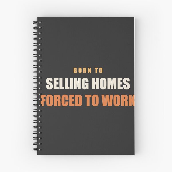 Item preview, Born To Selling Homes Forced To Work - Real Estate Agent designed and sold by RetroThreadWorks.