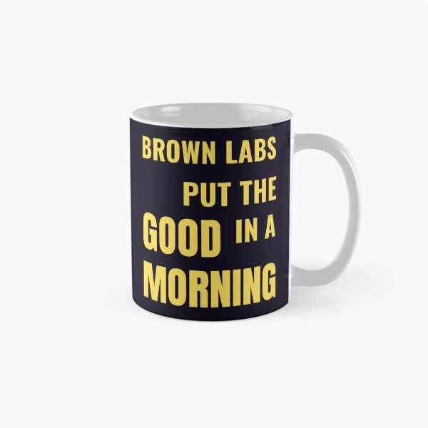 Item preview, Brown Lab Puppy Dog Morning Coffee Quote designed and sold by PRINTSCHARMINGM.
