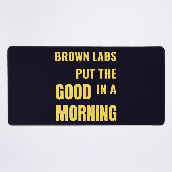 Item preview, Brown Lab Puppy Dog Morning Coffee Quote designed and sold by PRINTSCHARMINGM.