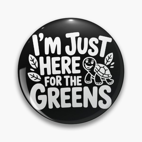 Item preview, I’m Just Here for the Greens designed and sold by theartfulaspie.