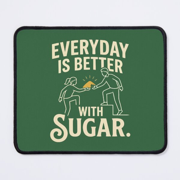 Item preview, Everyday Is Better With Sugar Sweet Couple Hiking Humor designed and sold by Amir Faysal.