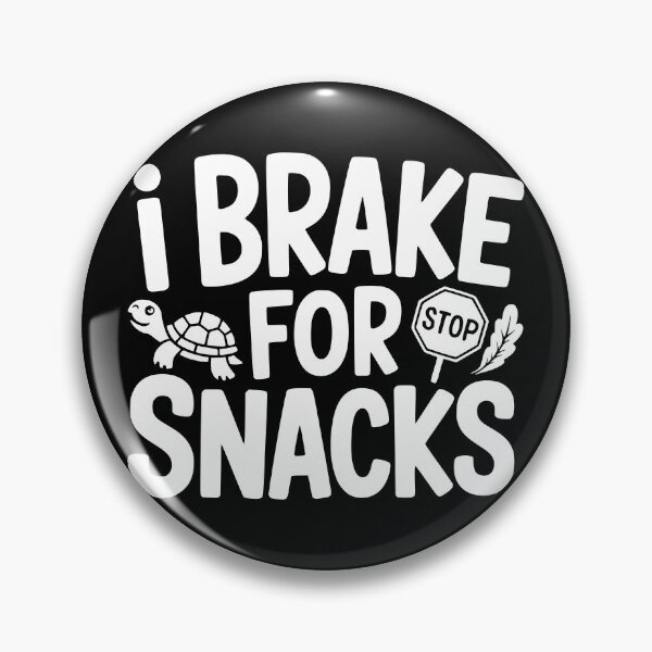 Item preview, I Brake for Snacks designed and sold by theartfulaspie.
