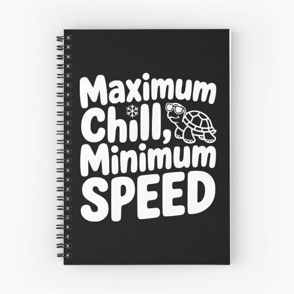 Item preview, Maximum Chill Minimum Speed designed and sold by theartfulaspie.