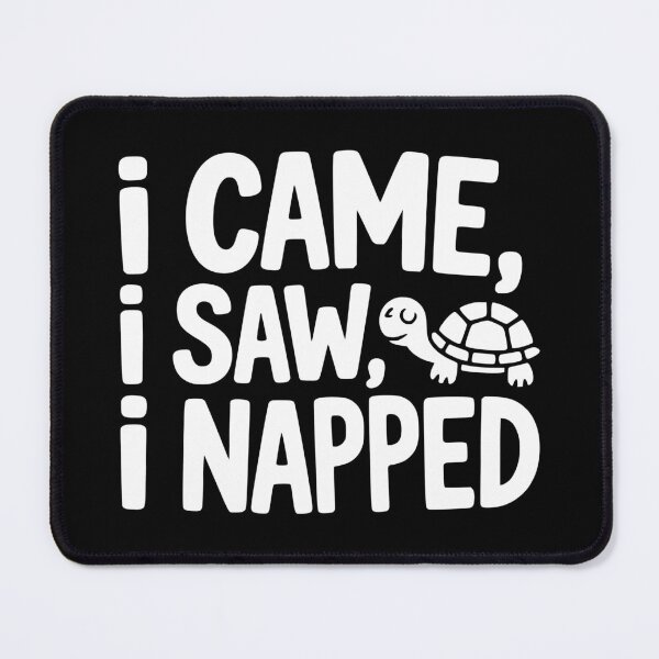 Item preview, I Came I Saw I Napped designed and sold by theartfulaspie.
