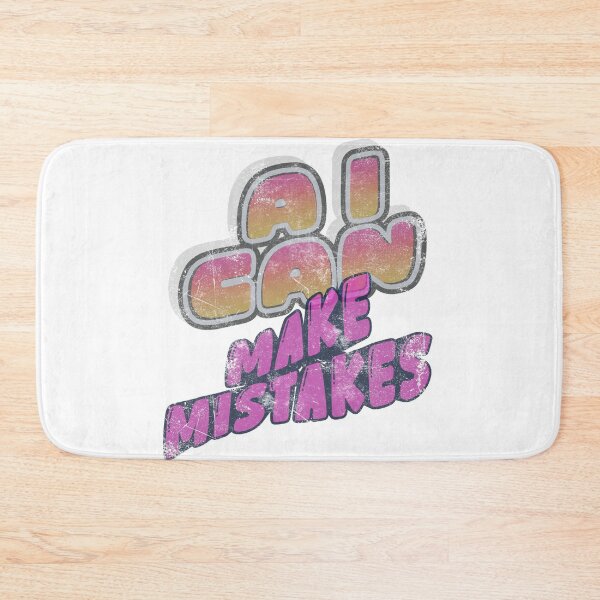 Item preview, AI CAN MAKE MISTAKES designed and sold by TurtoeClub.