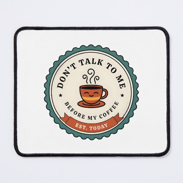 Item preview, Don't Talk Before My Coffee designed and sold by Iron Skull.