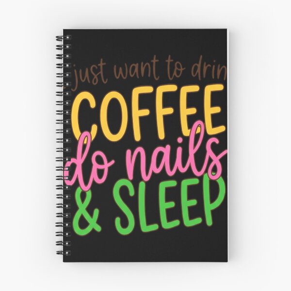 Item preview, i just want to drink coffee do nails designed and sold by Dudzi1.