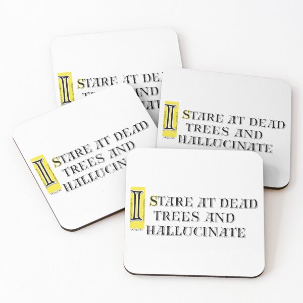 Item preview, I Stare At Dead Trees And Hallucinate Reading Joke Graphic designed and sold by Snedsdigital.