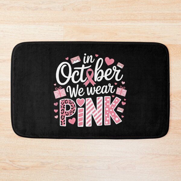 Item preview, In October We Wear Pink Breast Cancer Awareness  designed and sold by burdick-franch.