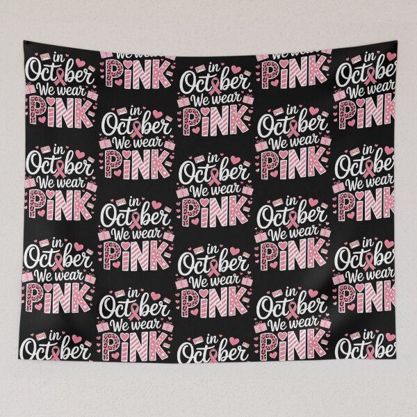 Item preview, In October We Wear Pink Breast Cancer Awareness  designed and sold by burdick-franch.