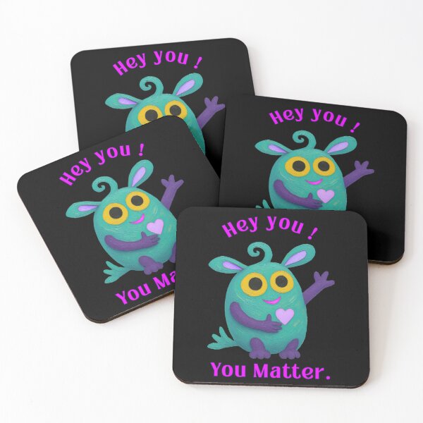 Item preview, Hey You! You Matter. - Monster Positive Affirmation Design designed and sold by PatykArt.
