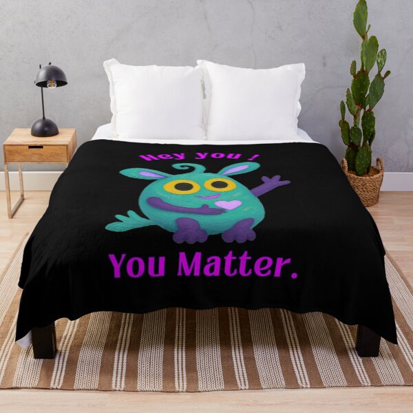 Item preview, Hey You! You Matter. - Monster Positive Affirmation Design designed and sold by PatykArt.