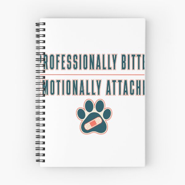 Item preview, Vet Tech Professionally Bitten Emotionally Attached designed and sold by eignvalue.