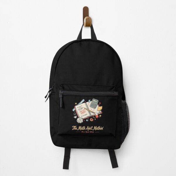 Item preview, The Math Ain't Mathin' Show Your Work designed and sold by Millsoft.