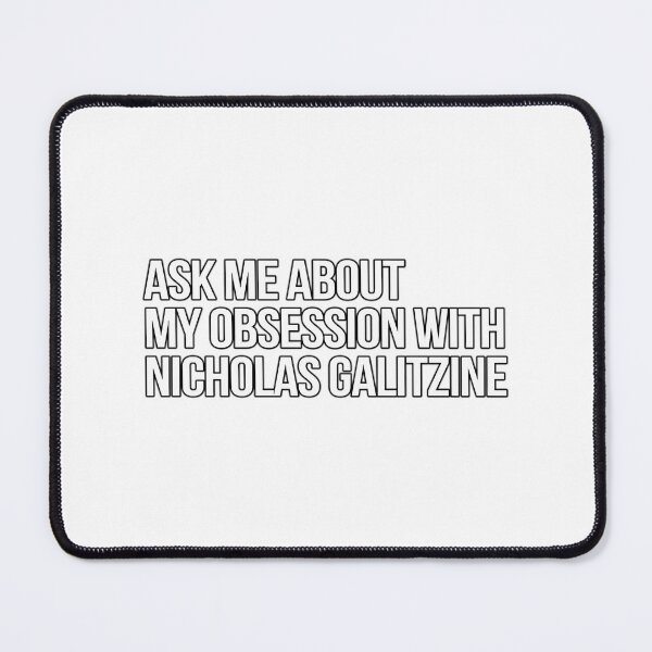 Item preview, Ask Me About My Obsession With Nicholas Galitzine designed and sold by brodrick-rowle.
