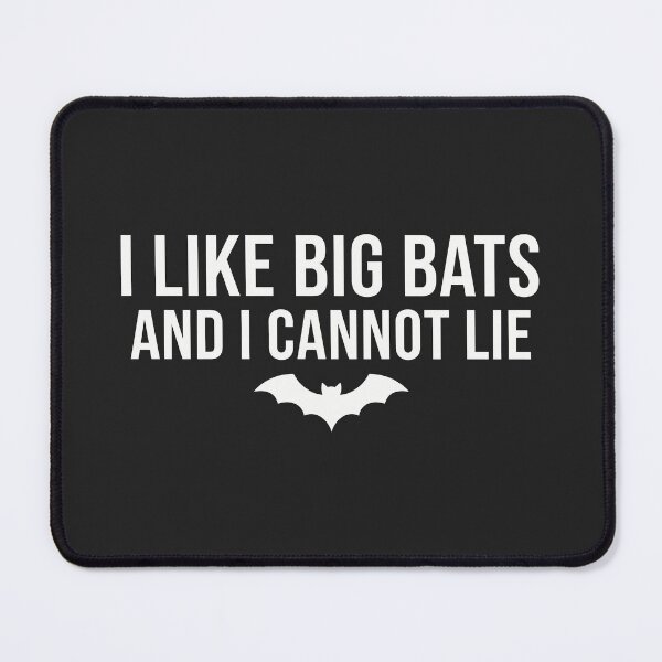 Item preview, I Like Big Bats And I Cannot Lie Halloween Bat Humor designed and sold by Amir Faysal.