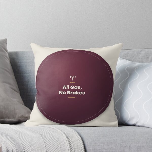 Item preview, Aries zodiac sign saying: All Gas No Brakes designed and sold by elias80.