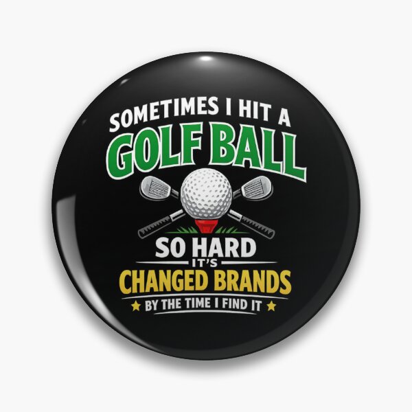 Item preview, Funny Golf Ball Lost Golfer Hit Hard Changed Brands Joke designed and sold by Maljonic.