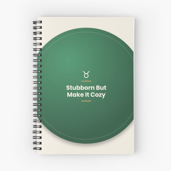 Item preview, Taurus Zodiac Quote – Stubborn But Cozy Design designed and sold by elias80.