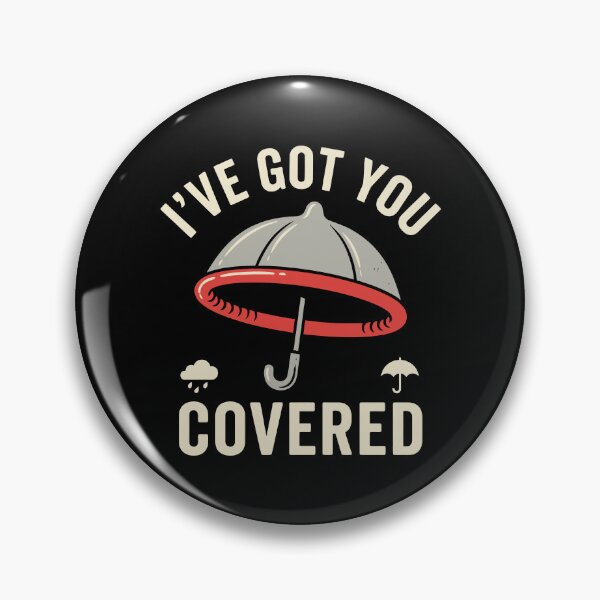 Item preview, I've Got You Covered Funny Umbrella Weather Humor designed and sold by Amir Faysal.