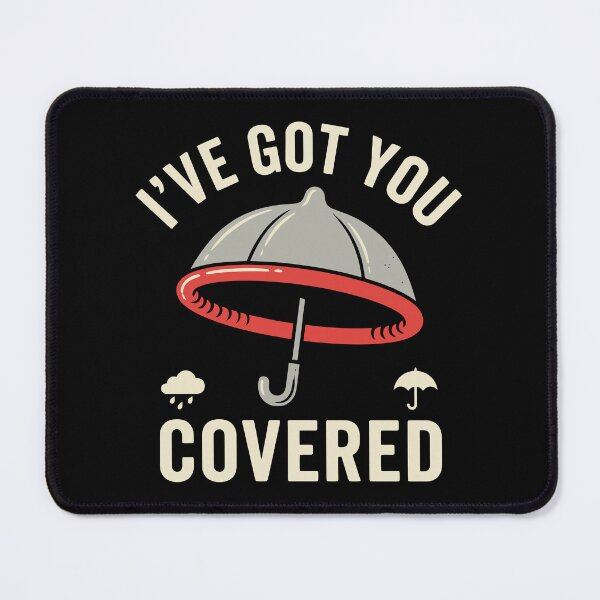 Item preview, I've Got You Covered Funny Umbrella Weather Humor designed and sold by Amir Faysal.