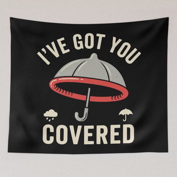 Item preview, I've Got You Covered Funny Umbrella Weather Humor designed and sold by Amir Faysal.