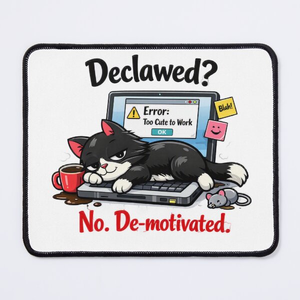 Item preview, Declawed? No. Demotivated. designed and sold by ANNART1602.