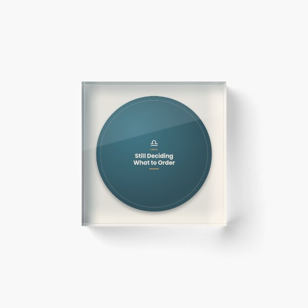 Item preview, Libra Zodiac Quote – Still Deciding Design designed and sold by elias80.