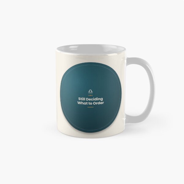 Item preview, Libra Zodiac Quote – Still Deciding Design designed and sold by elias80.