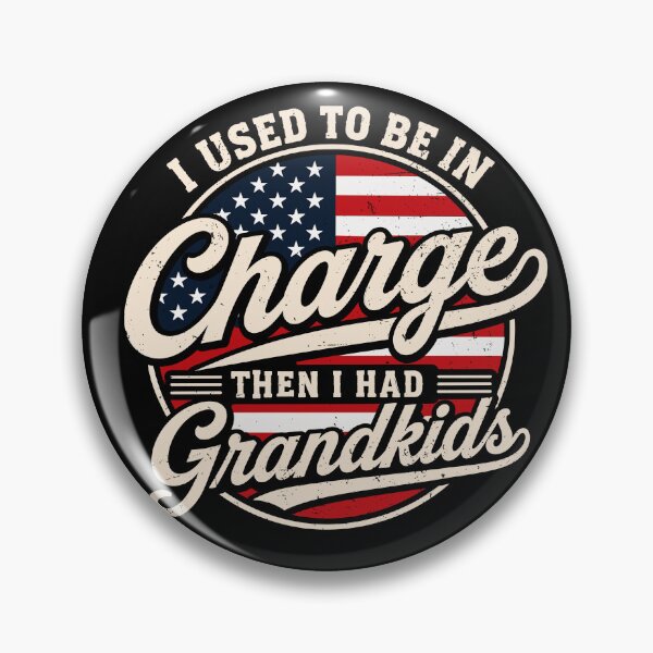 Item preview, I Used to Be in Charge Then I Had Grandkids Funny Grandparent USA Flag Grandpa Grandma Gift designed and sold by 76Valeria.