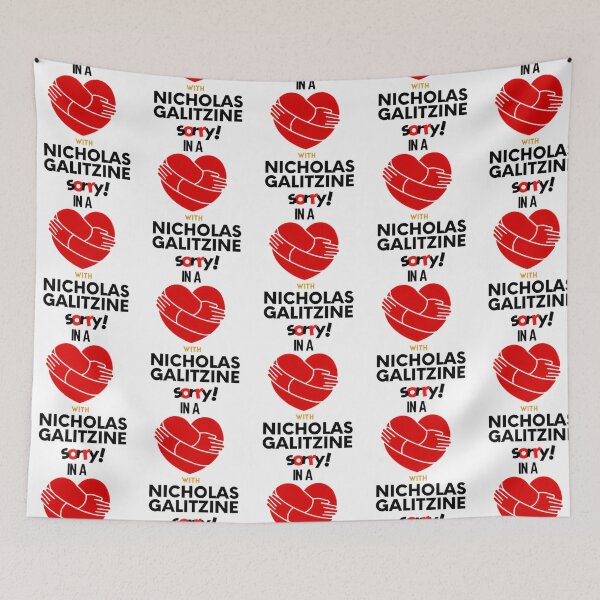 Item preview, In A Relationship With Nicholas Galitzinesorry designed and sold by brodrick-rowle.