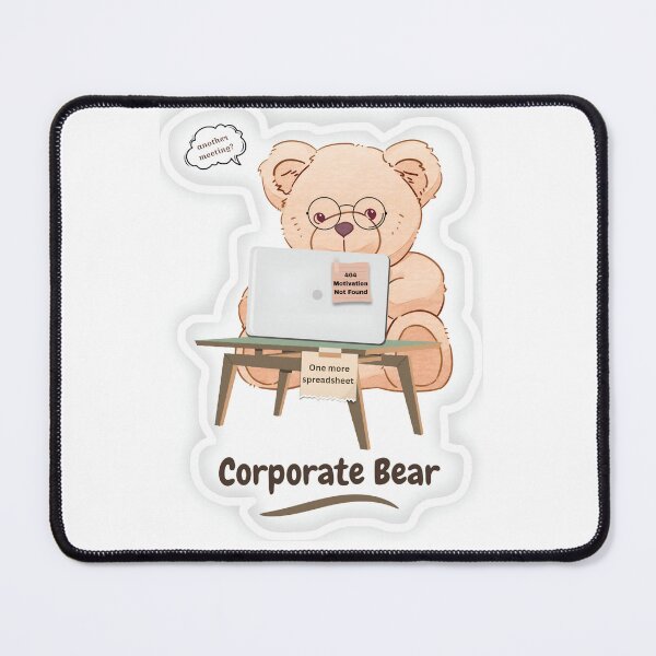 Item preview, Corporate Bear Funny Office Sticker designed and sold by BLOOMVELLE.