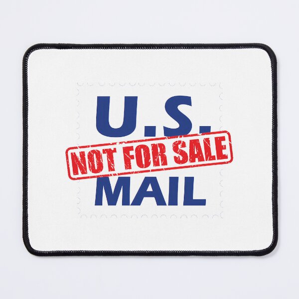 Item preview, Us Mail Not For Sale designed and sold by burdick-franch.
