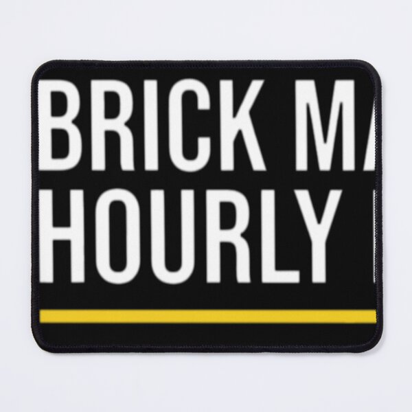 Item preview, Brick Mason Hourly Rate designed and sold by Estics1.