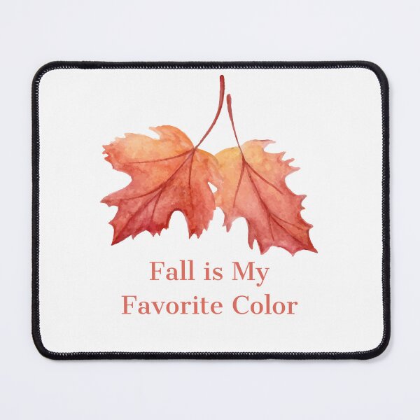 Item preview, Fall Is My Favorite Color designed and sold by Hey Golden Fly.