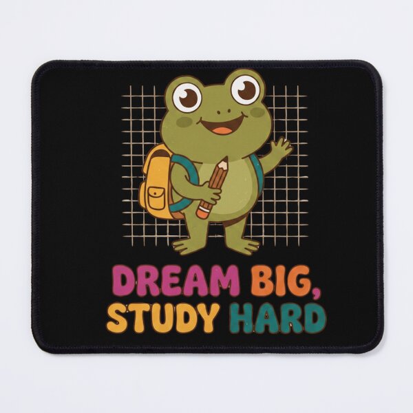Item preview, Dream Big Study Hard Cute Frog Shirt | Funny Back To School Student Gift | Motivational Quote School Supplies Backpack Design designed and sold by Basma Designs | Retro, Kawaii Shirts & Stickers.