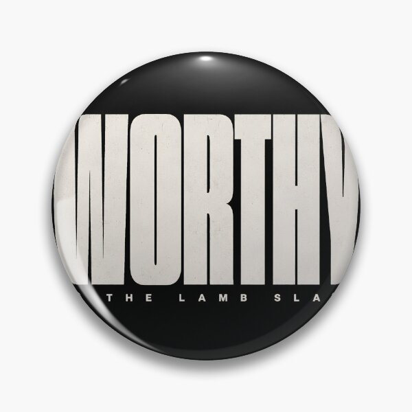 Item preview, WORTHY / Is The Lamb Slain - Modern Christian Typography designed and sold by Skotecky.