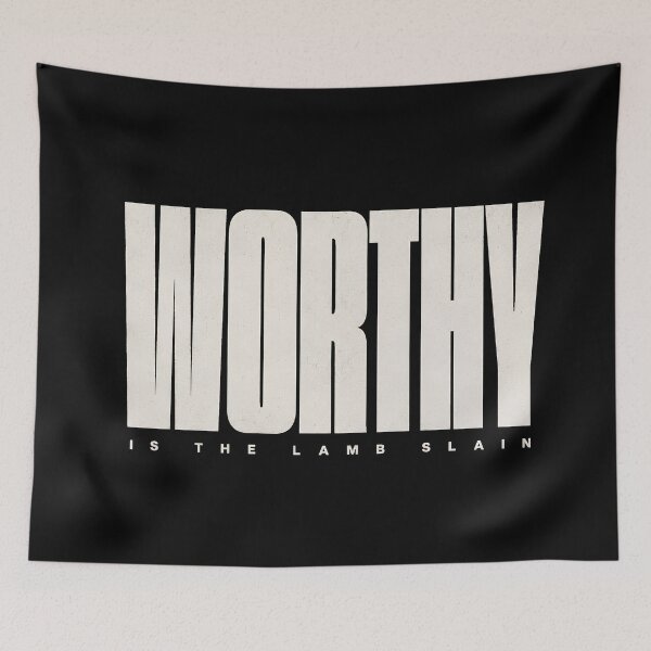 Item preview, WORTHY / Is The Lamb Slain - Modern Christian Typography designed and sold by Skotecky.