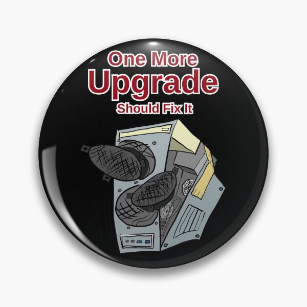 Item preview, One more upgrade should fix it... designed and sold by LittleGreyMan2026.