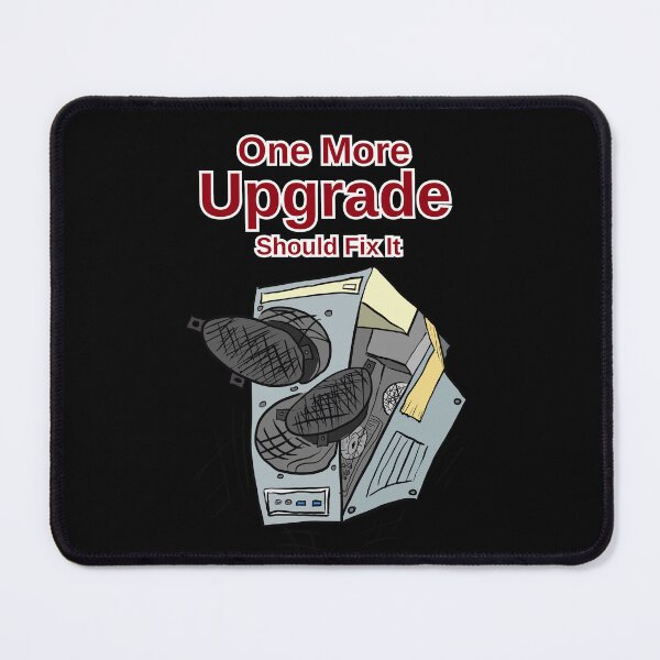 Item preview, One more upgrade should fix it... designed and sold by LittleGreyMan2026.