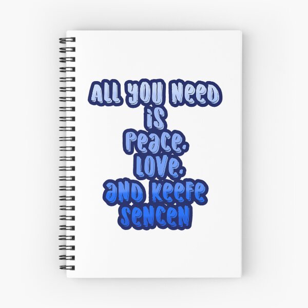 Item preview, All You Need Is Peace Love And Keefe Sencen designed and sold by ZedStoreDesigns.