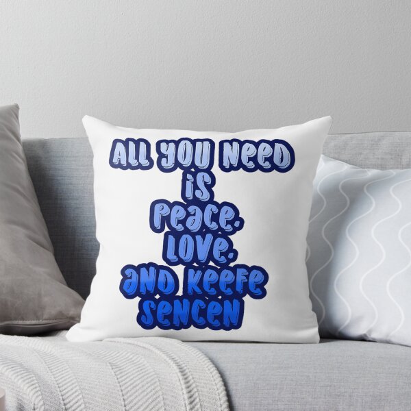Item preview, All You Need Is Peace Love And Keefe Sencen designed and sold by ZedStoreDesigns.